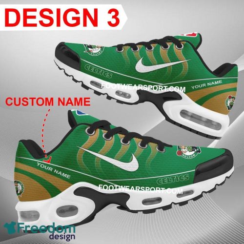 Custom Name NBA Boston Celtics Air Cushion Sport Shoes TN Sneakers Gift For Men Women Fans - NBA Boston Celtics Air Cushion Sport Shoes Style 3 TN Sneakers