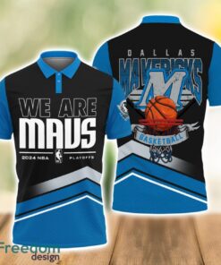 Dallas Mavericks Style NBA Champs We Are Sport Team 3D Polo Shirt