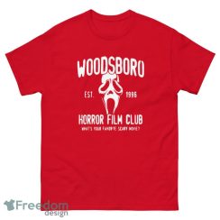 Woodsboro Horror Film Club What’s Your Favorite Scary Movie Est 1996 Halloween t shirt Product Photo 2