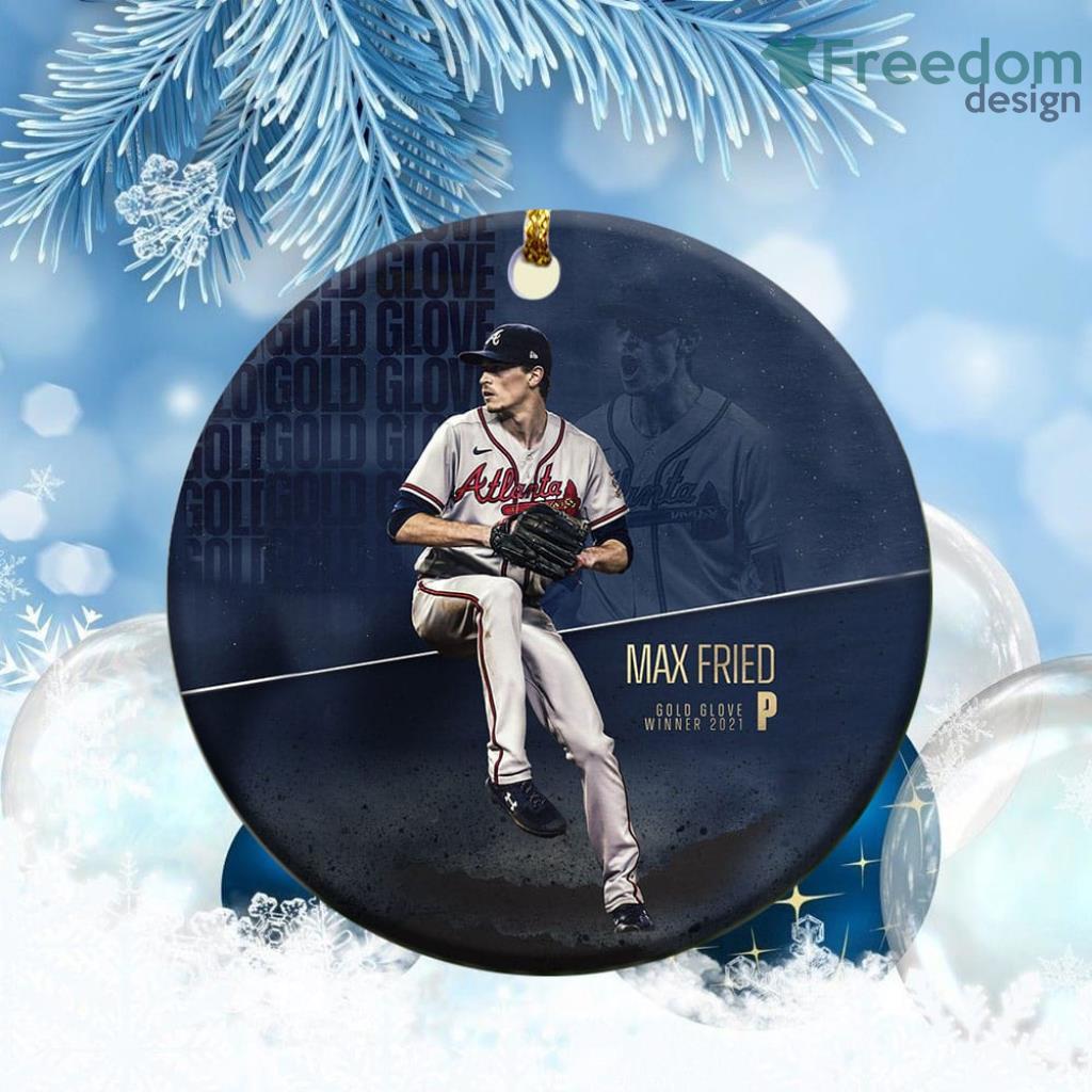 Max Fried Gold Glove Awards Atlanta Braves Champions World Series Christmas Ornament image Max Fried Gold Glove Awards Atlanta Braves Champions World Series Christmas Ornament Product Photo 1