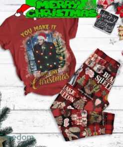 Blake Shelton You Make It Feel Like Christmas Pajamas Set Christmas For Family - Blake Shelton You Make It Feel Like Christmas Pajamas Set-1