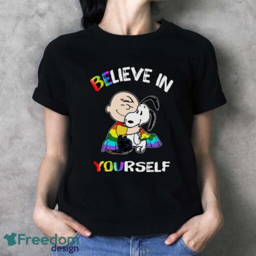 Charlie And Snoopy Believe In Yourself LGBT Pride T-Shirt - Ladies T-Shirt