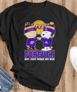 Charlie Brown punch Snoopy Los Angeles Lakers forever not just when we win logo 2024 shirt