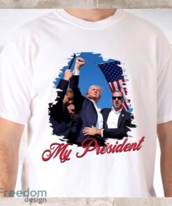 Donald Trump Shooting My President Shirt Product Photo 2