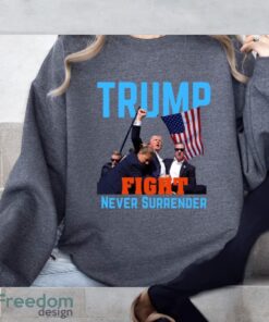 Donald Trump Shooting, Trump Fight Never Surrender Shirt Product Photo 4