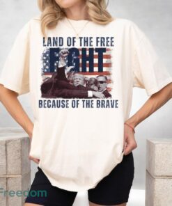 Land of the Free Because of the Brave Donald Trump Shooting Shirt Product Photo 3