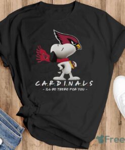 NFL Arizona Cardinals Snoopy I’ll Be There For You T Shirt