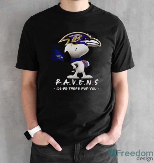 NFL Baltimore Ravens Snoopy I’ll Be There For You T Shirt - Black Unisex T-Shirt