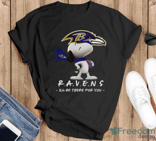 NFL Baltimore Ravens Snoopy I’ll Be There For You T Shirt - Black T-Shirt