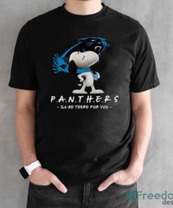 NFL Carolina Panthers Snoopy I’ll Be There For You T Shirt - Black Unisex T-Shirt