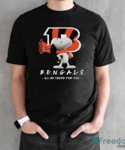 NFL Cincinnati Bengals Snoopy I’ll Be There For You T Shirt - Black Unisex T-Shirt