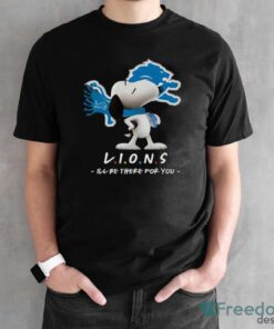 NFL Detroit Lions Snoopy I’ll Be There For You T Shirt - Black Unisex T-Shirt