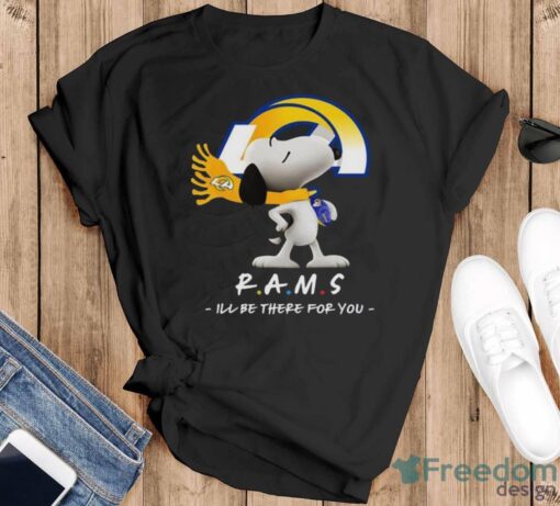 NFL Los Angeles Rams Snoopy I’ll Be There For You T Shirt - Black T-Shirt