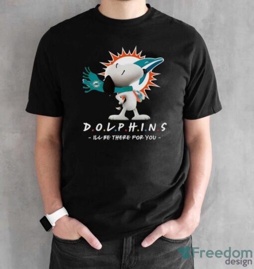 NFL Miami Dolphins Snoopy I’ll Be There For You T Shirt - Black Unisex T-Shirt