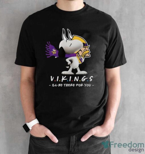 NFL Minnesota Vikings Snoopy I’ll Be There For You T Shirt - Black Unisex T-Shirt