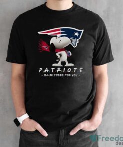 NFL New England Patriots Snoopy I’ll Be There For You T Shirt - Black Unisex T-Shirt