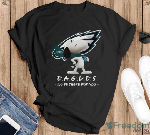 NFL Philadelphia Eagles Snoopy I’ll Be There For You T Shirt - Black T-Shirt