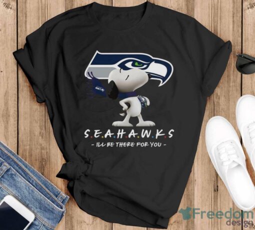 NFL Seattle Seahawks Snoopy I’ll Be There For You T Shirt - Black T-Shirt