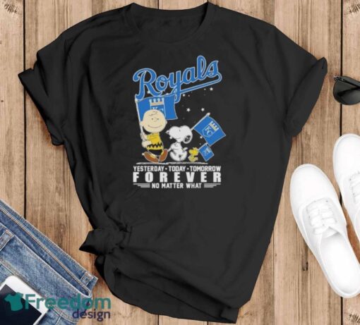 Official Peanuts Characters Kansas City Royals Yesterday Today Tomorrow Forever No Matter What Shirt - Black T-Shirt