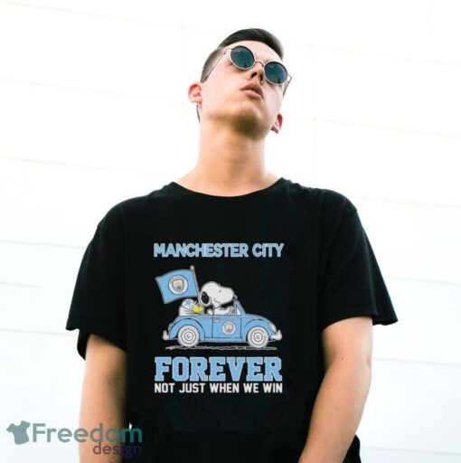 Official Peanuts Snoopy And Woodstock Manchester City On Car Forever Not Just When We Win Shirt - G500 Gildan T-Shirt