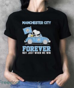 Official Peanuts Snoopy And Woodstock Manchester City On Car Forever Not Just When We Win Shirt - Ladies T-Shirt