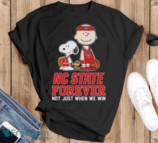 Official The Peanuts Movie Characters Nc State Wolfpack Forever Not Just When We Win Shirt - Black T-Shirt