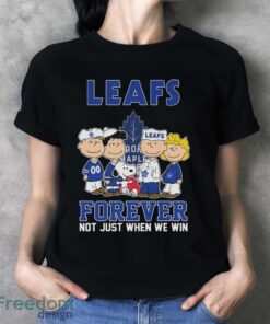 Official The Peanuts Movie Characters Toronto Maple Leafs Forever Not Just When We Win Shirt - Ladies T-Shirt