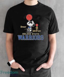 Official The Peanuts Snoopy And Woodstock Forever Win Or Lose Golden State Warriors Shirt - Black Unisex T-Shirt