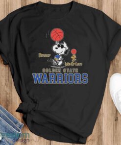 Official The Peanuts Snoopy And Woodstock Forever Win Or Lose Golden State Warriors Shirt - Black T-Shirt