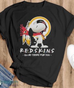 Original Washington Redskins x Snoopy I’ll Be There For You 2024 Shirt