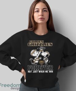 Peanuts Snoopy And Charlie Brown Oakland Golden Grizzlies High Five Forever Not Just When We Win Shirt - Sweatshirt