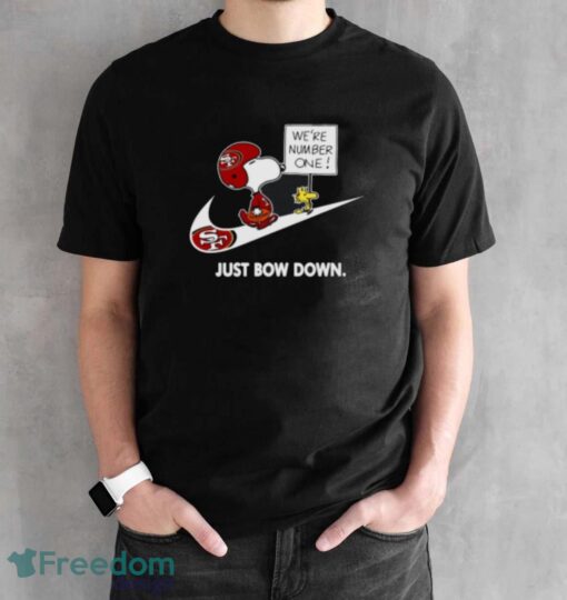 San Francisco 49ers Are Number One – Just Bow Down Snoopy Youth T-Shirt - Black Unisex T-Shirt