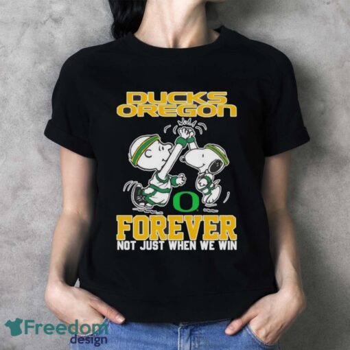 Snoopy Charlie Brown High Five Oregon Ducks Forever Not Just When We Win Shirt - Ladies T-Shirt