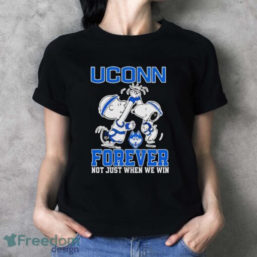 Snoopy Forever Not Just When We Win Uconn Shirt - Ladies T-Shirt