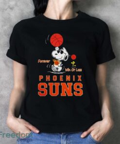 The Peanuts Snoopy And Woodstock Forever Win Or Lose Phoenix Suns 2024 Shirt - Ladies T-Shirt