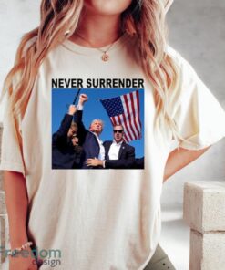 Trump Assassination T-Shirt, Never Surrender Trump Shooting Shirt Product Photo 2