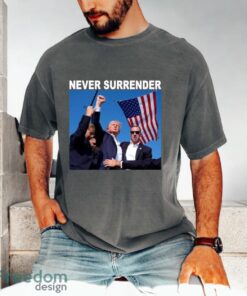 Trump Assassination T-Shirt, Never Surrender Trump Shooting Shirt Product Photo 3