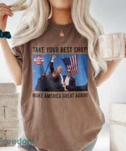 Trump Shooting, Take Your Best Shot, Make A Merica Great Again Shirt Product Photo 4