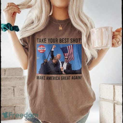 Trump Shooting, Take Your Best Shot, Make A Merica Great Again Shirt Product Photo 4