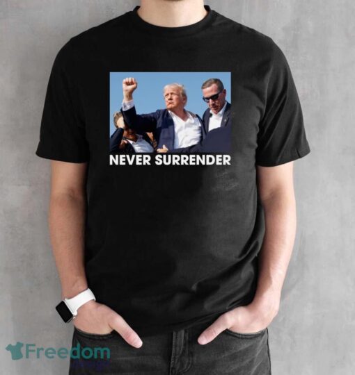 Trump Shot - Donald Trump 2024 Never Surrender - Trump 2024 Election Gifts Shirt - Black Unisex T-Shirt