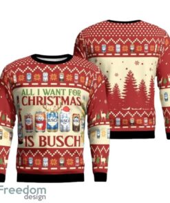 All I Want For Christmas Is Busch All-Over Print Christmas Sweater