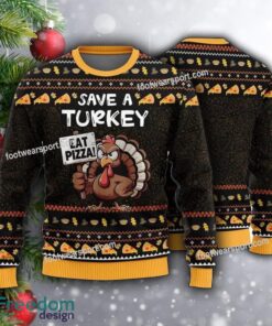 Eat Pizza Save A Turkey Thanksgiving Day Ugly Christmas 3D Sweater