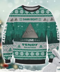 Fendt Damn Right I Lover Fendt Now And Forever 3D Ugly Christmas Sweater Christmas Gift Product Photo 2