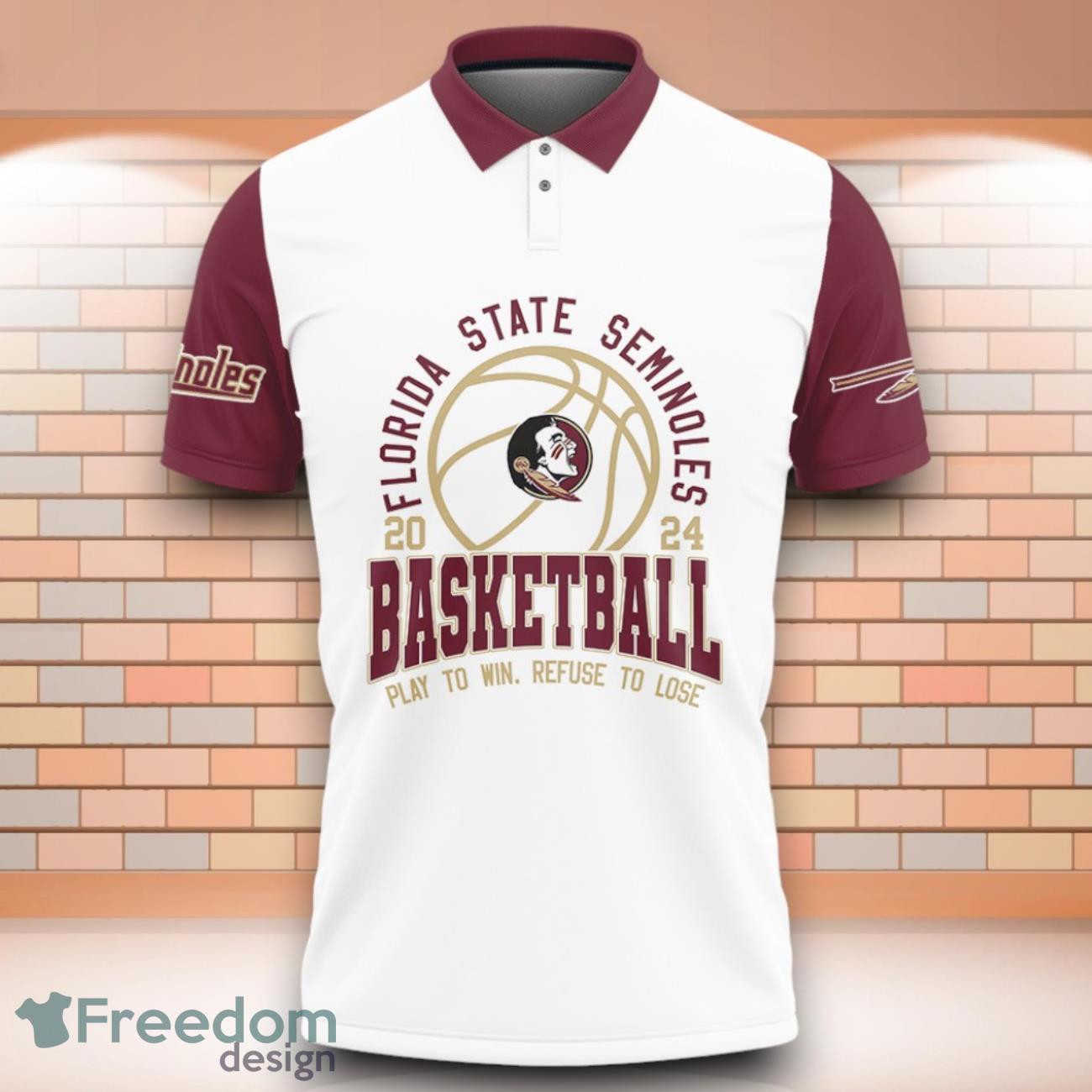 Florida State Seminoles NCAA Basketball Play To Win Refuse To Lose 3D Polo Shirt Special Edition For Fans image Florida State Seminoles NCAA Basketball Play To Win Refuse To Lose 3D Polo Shirt Special Edition For Fans Product Photo 2