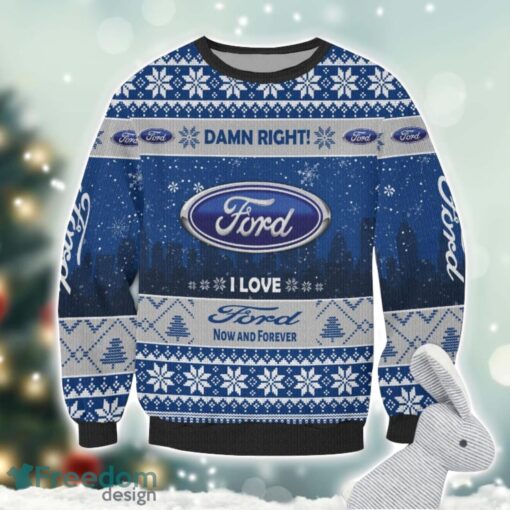 Ford Damn Right I Lover Ford Now And Forever 3D Ugly Christmas Sweater Christmas Gift Product Photo 2