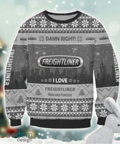 Freightliner Damn Right I Lover Freightliner Now And Forever 3D Ugly Christmas Sweater Christmas Gift Product Photo 2