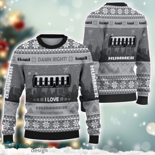 Hummer Damn Right I Lover Hummer Now And Forever 3D Ugly Christmas Sweater Christmas Gift Product Photo 1