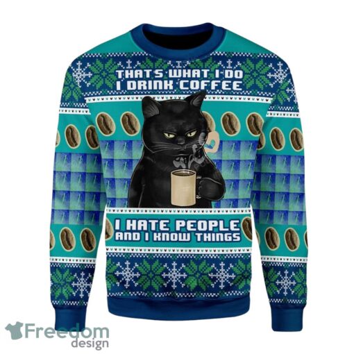 I Hate People Cat All-Over Print Christmas Sweater, Black Cat I Hate People Cat I Drink Coffee Christmas Sweater Product Photo 1