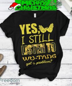 I Still Listen To Wu Tang Got A Problem Fleece Pajamas Set Christmas For Family image I Still Listen To Wu Tang Got A Problem Fleece Pajamas Set Christmas For Family - I Still Listen To Wu Tang Got A Problem Fleece Pajamas Set-2