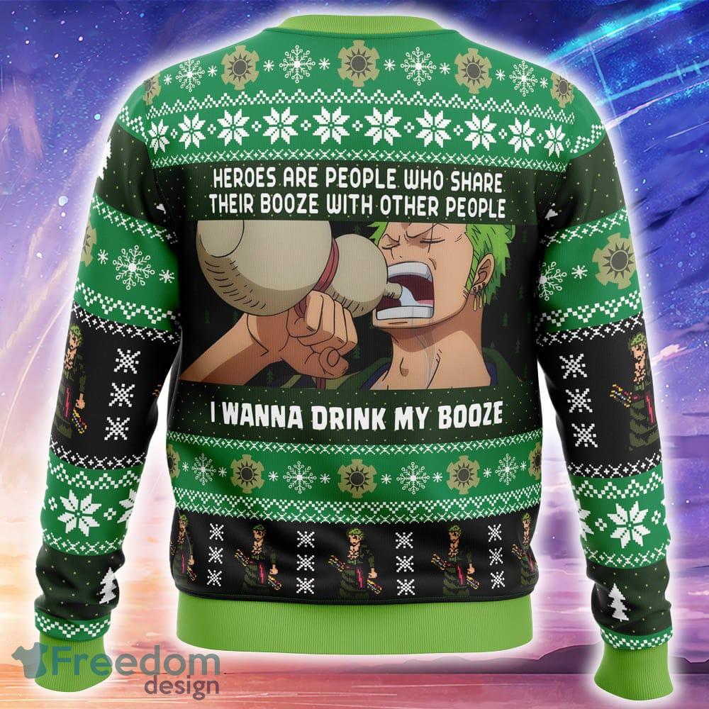 I Wanna Drink My Booze Zoro One Piece Knitted Christmas Sweater Trending Holidays For Men Women Fans image I Wanna Drink My Booze Zoro One Piece Knitted Christmas Sweater Trending Holidays For Men Women Fans - I Wanna Drink My Booze Zoro One Piece Ugly Christmas Sweater_2